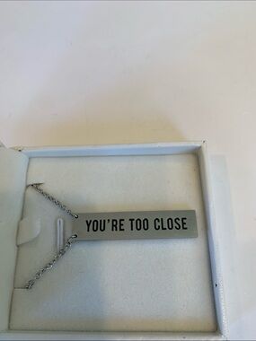 NEW Smartass & Sass You’re Too Close Stainless Steel Bar Necklace Funny